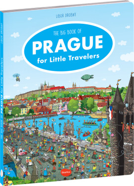 Little Travellers – The Big Book PRAGUE - Alena Viltová