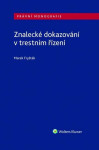 Znalecké dokazování trestním řízení