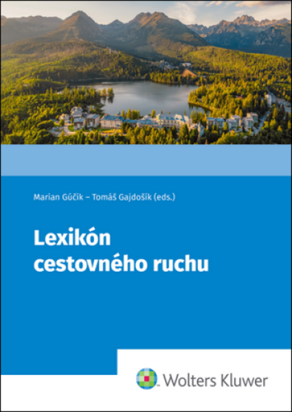 Lexikón cestovného ruchu - Tomáš Gajdošík; Marian Gúčik