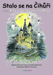 Stalo se na Čihůři aneb Když duchové vládnou - Kamila Balharová, Zdeněk Prokš