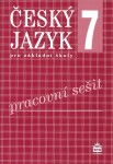 Český jazyk pro základní školy Pracovní sešit