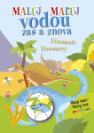 Maluj vodou zas a znova Dinosauři