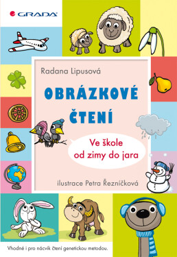 E-kniha: Obrázkové čtení - Ve škole od zimy do jara od Lipusová Radana