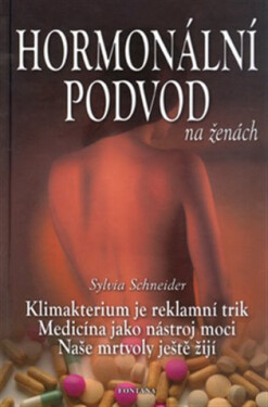 Hormonální podvod na ženách