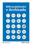 BIM projektování Archicadu