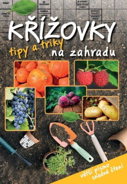 Křížovky tipy a triky na zahradu - neznámý