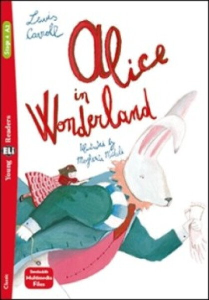 Young ELi Readers Stage 4 (cef A2): Alice in Wonderland + Downloadable Multimedia - Lewis Carroll