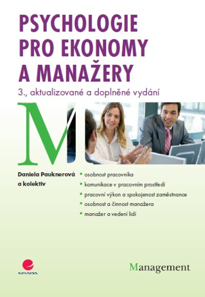 Psychologie pro ekonomy a manažery - Daniela Pauknerová