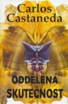 Oddělená skutečnost Carlos Castaneda