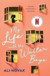 My Life with the Walter Boys - Ali Novak