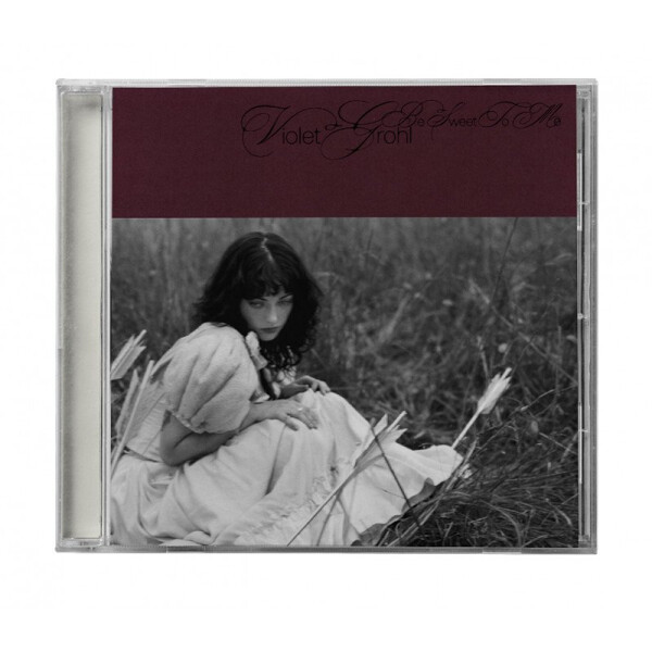CD Violet Grohl: Be Sweet To Me