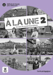 A la une 2 (A1.2) – Guide pédagogique