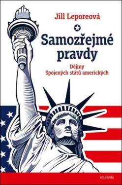 Samozřejmé pravdy (poškozená) - Jill Leporeová