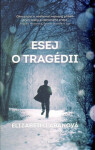 Esej o tragédii (poškozená) - LaBanová Elizabeth