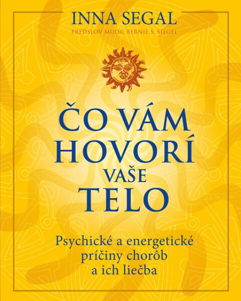 Čo vám hovorí vaše telo - Inna Segal
