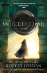 The Eye Of The World : Book 1 of the Wheel of Time, 1. vydání - Robert Jordan