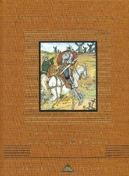 Don Quixote Of The Mancha - Miguel de Cervantes Saavedra