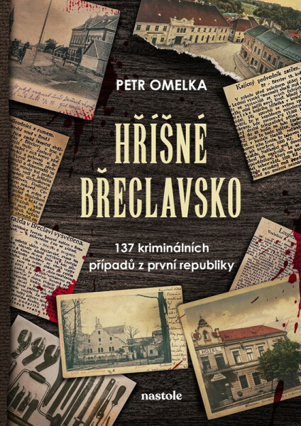 Hříšné Břeclavsko - Petr Omelka