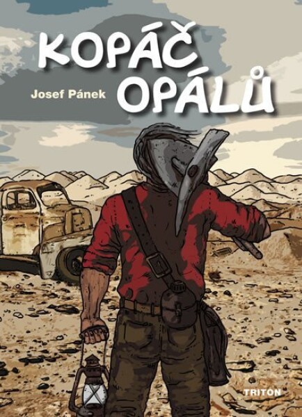 Kopáč opálů Josef Pánek