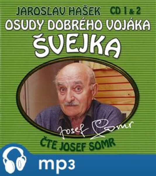 Osudy dobrého vojáka Švejka 1 &amp; 2, mp3 - Jaroslav Hašek