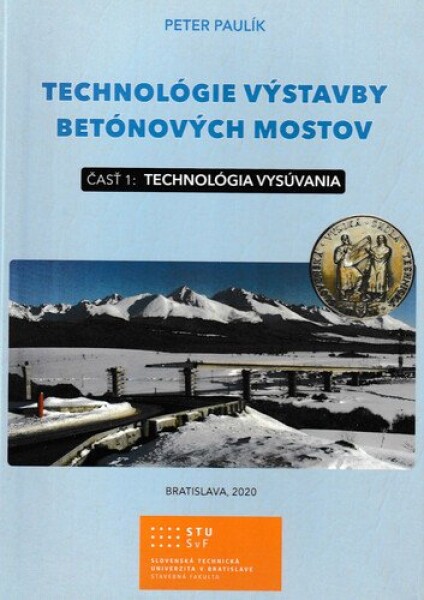 Technológie výstavby betónových mostov