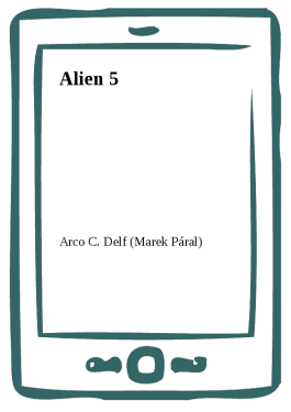 Alien 5 - Arco C. Delf