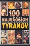 100 najväčších tyranov - andrew Langley