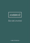 Šest dní stvoření - Ambrož