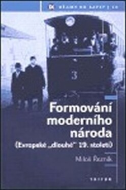 Formování moderního národa - Miloš Řezník