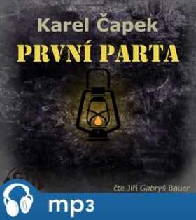 První parta, mp3 - Karel Čapek