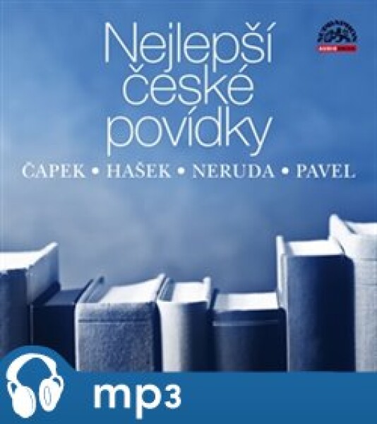 Nejlepší české povídky, mp3 - Jaroslav Hašek, Karel Čapek, Ota Pavel, Jan Neruda