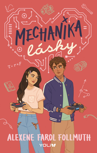 Mechanika lásky - Alexene Follmuth