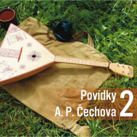 Povídky A. P. Čechova 2 - Anton Pavlovič Čechov - audiokniha