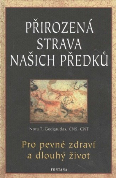 Přirozená strava našich předků