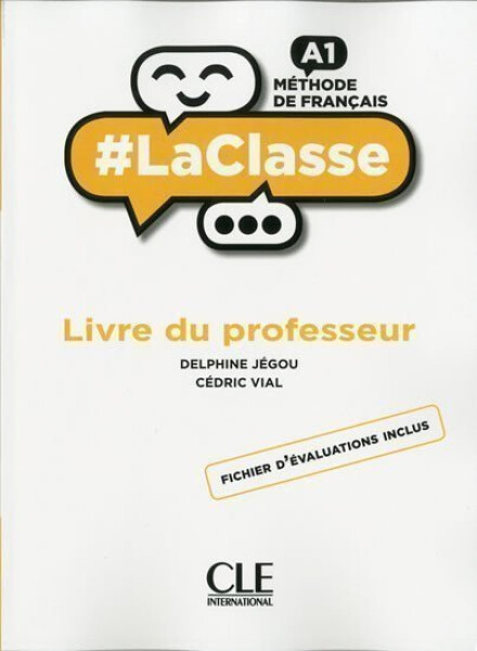 LaClasse A1: Livre du professeur - Jegou, Delphine