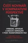 Čeští novináři komparativní perspektivě Marína Urbaníková