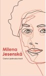 Cesta jednoduchosti Milena Jesenská