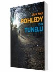 Pohledy do tunelu Libor Kodl