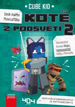 Deník malého Minecrafťáka: Kotě Podsvětí Cube Kid