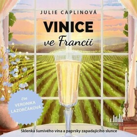 Kniha: Vinice ve Francii od Caplinová Julie