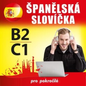 Španělská slovíčka B2, C1 - kolektiv autorů - audiokniha