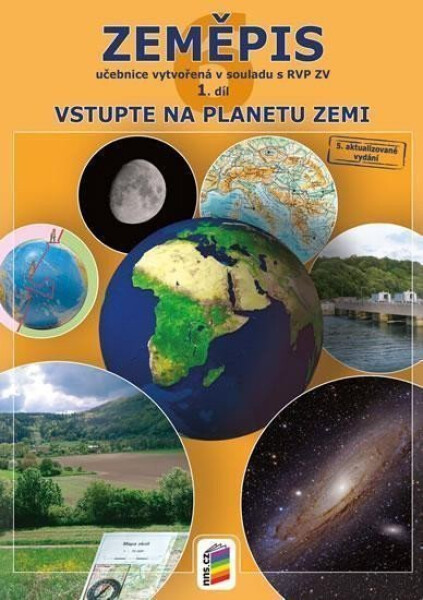Zeměpis 6, 1. díl - Vstupte na planetu Zemi (učebnice), 6. vydání