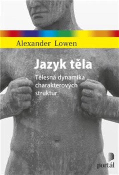 Jazyk těla - Alexander Lowen