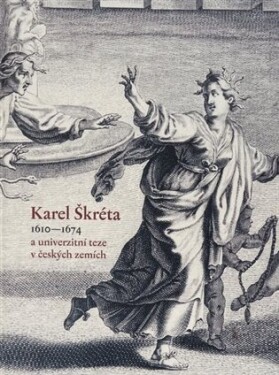 Karel Škréta univerzitní teze českých zemích