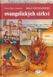 Malá encyklopedie evangelických církví Pavel Filipi