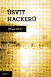 Úsvit hackerů - Lukáš Erben