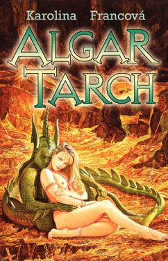 Algar Tarch (poškozená) - Karolina Francová