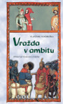 Vražda v ambitu - Vlastimil Vondruška