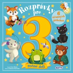 Rozprávky pre 3-ročné deti