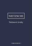 Nečasové úvahy - Friedrich Nietzsche